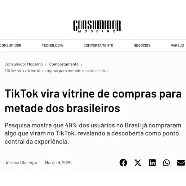 Consumidor Moderno — TikTok vira vitrine de compras para metade dos brasileiros